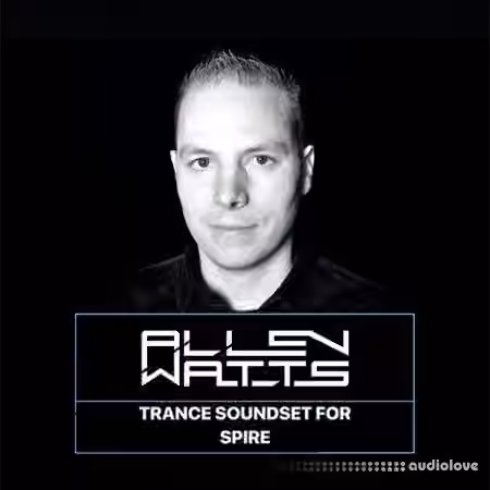 Allen Watts Trance Soundset [Synth Presets]