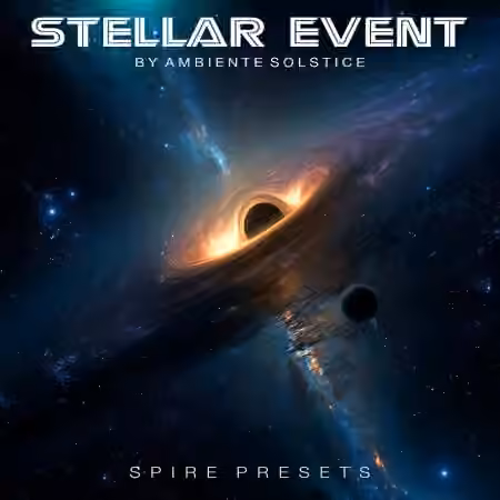 Ambiente Solstice Stellar Event [Synth Presets]