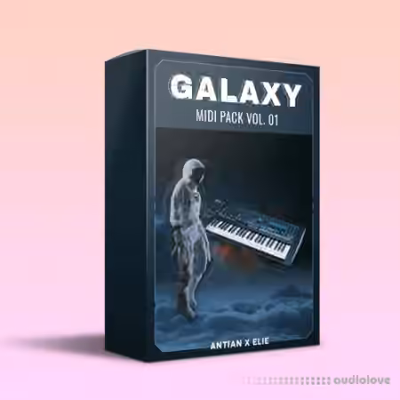 Antian Rose x Elie Galaxy MIDI PACK Vol.01 [MiDi]