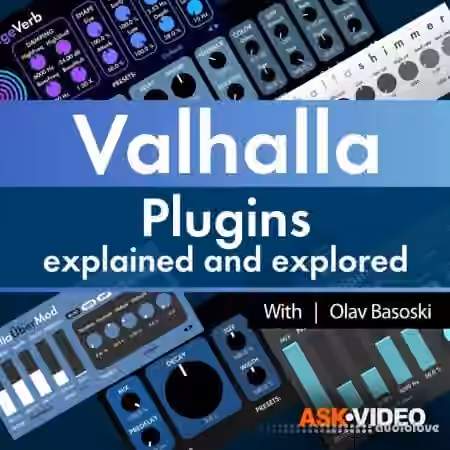Ask Video Valhalla Plugins 101 Valhalla Plugins Explained and Explored [TUTORiAL]
