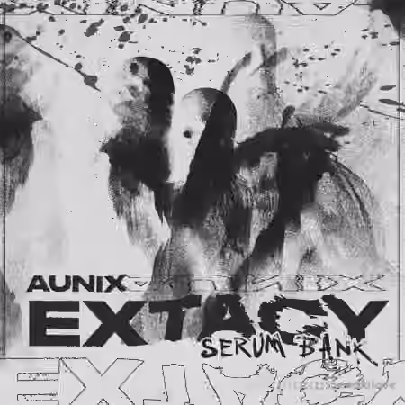 Aunix Extacy [Serum Bank] [WAV, MiDi, Synth Presets]