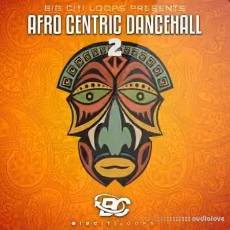 Big Citi Loops Afro Centric Dancehall 2 [WAV]