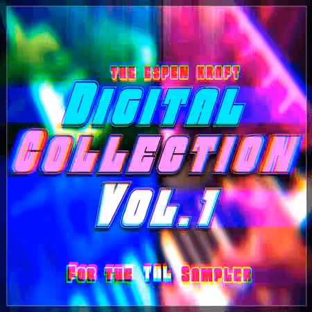 Espen Kraft TAL Sampler The Digital Collection Vol.1 [Synth Presets, WAV]