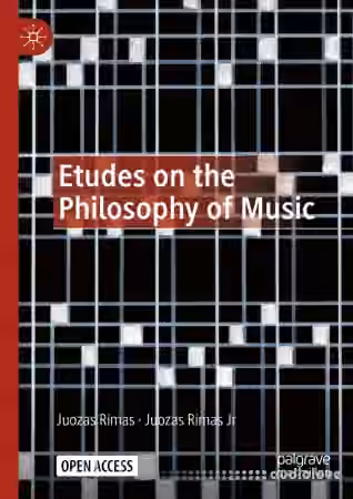 Etudes on the Philosophy of Music 2024th Edition