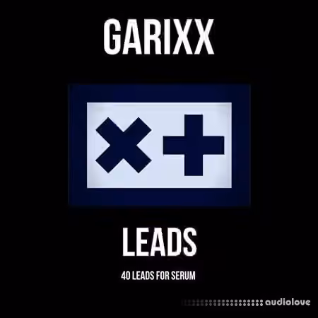 Evolution of Sound Garrix Leads [Synth Presets]