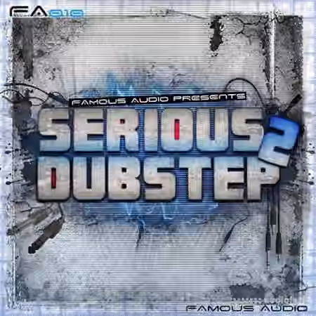 Famous Audio Serious Dubstep 2 [WAV]
