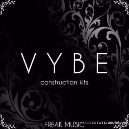 Freak Music VYBE [WAV, MiDi, Synth Presets, DAW Templates]