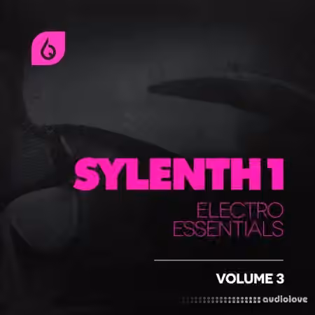 Freshly Squeezed Samples Sylenth1 Electro Essentials Vol.3 [MiDi, Synth Presets, DAW Templates]