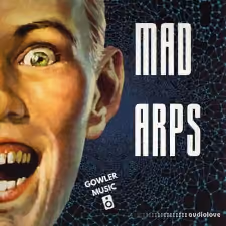 GowlerMusic Mad Arps #gm0054 Sample Pack [WAV]