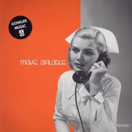 GowlerMusic Movie Dialogue World Cinema Royalty Free Sample Pack #gm0104 [WAV]