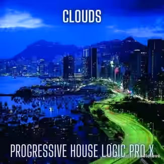 Innovation Sounds Clouds Progressive House Logic Pro X Template [DAW Templates]