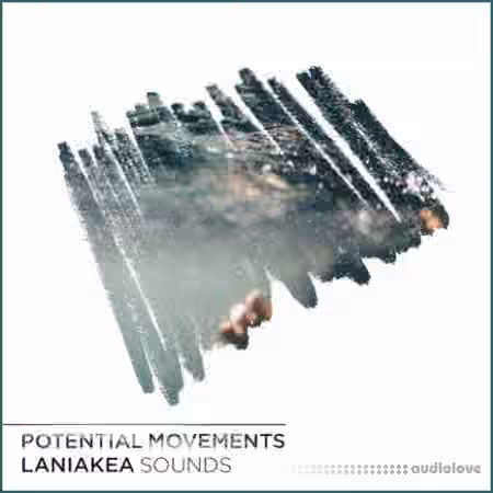 Laniakea Sounds Potential Movements [WAV, MiDi]