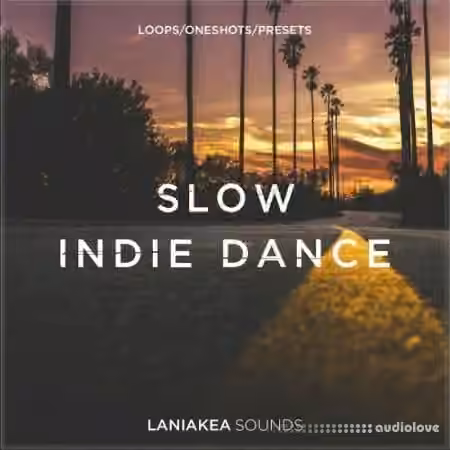 Laniakea Sounds Slow Indie Dance [WAV, MiDi, Synth Presets]