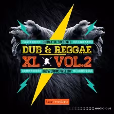Loopmasters DUBMATIX Presents Dub and Reggae XL Vol.2 [MULTiFORMAT, Ableton Live]