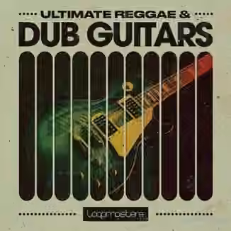 Loopmasters Ultimate Reggae and Dub Guitars [WAV]