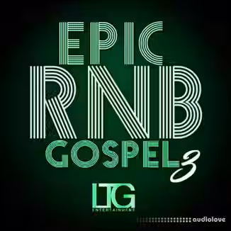 Ltg Entertainment Epic Rnb Gospel 3 [WAV]