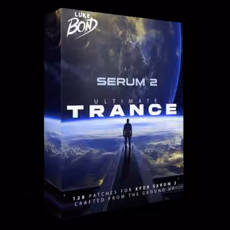 Luke Bond Ultimate Serum 2 Trance Presets [Synth Presets, WAV, MiDi]