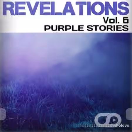 MyLoops Revelations Vol.6 Purple Stories [WAV, MiDi, Synth Presets, DAW Templates]
