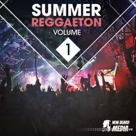 New Beard Media Summer Reggaeton Vol.1 [WAV]