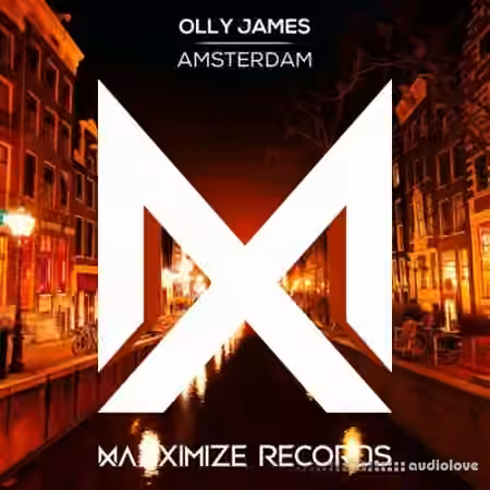 Olly James Signature Sounds Vol.21 Amsterdam [WAV, MiDi, Synth Presets]