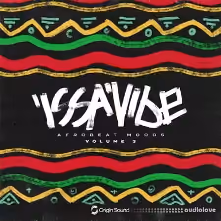 Origin Sound Issa Vibe 3 Afrobeat Moods [WAV]