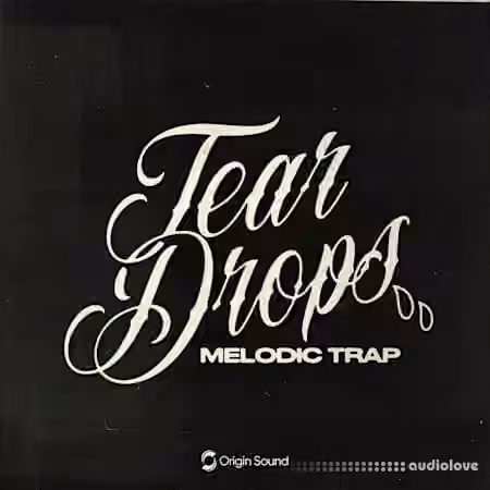 Origin Sound Tear Drops - Melodic Trap [WAV]
