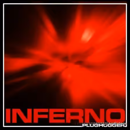 Plughugger Inferno [Synth Presets]