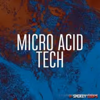 Smokey Loops Micro Acid Tech [WAV]