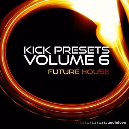 Sonic Academy KICK 2 Presets Vol.6 Future House [Synth Presets]
