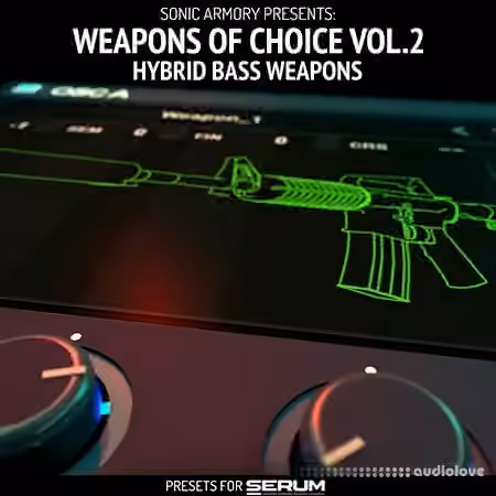 Sonic Armory Weapons of Choice Vol.2 [Synth Presets]
