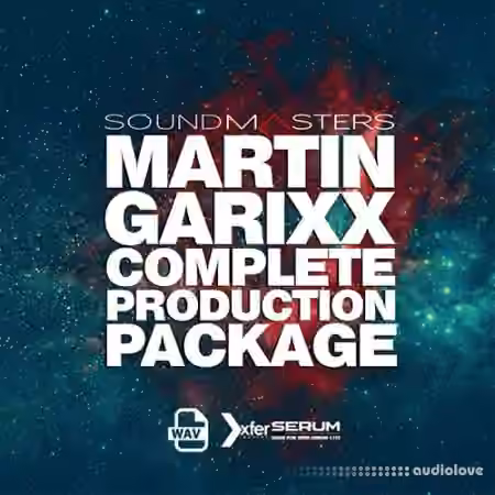 Sound Masters MARTIN GARIXX Complete Production Package [WAV, MiDi, Synth Presets, Ableton Live]