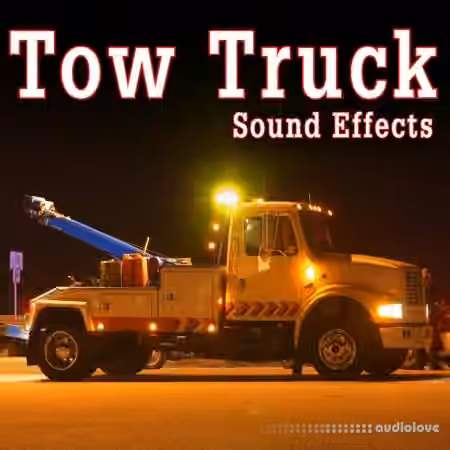 The Hollywood Edge Sound Effects Library Tow Truck Sound Effects [FLAC]