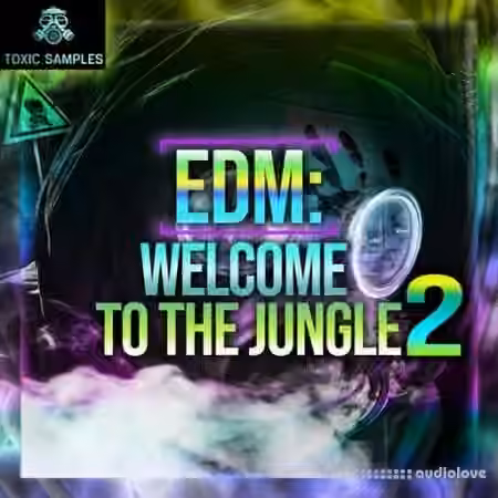 Toxic Samples EDM Welcome To The Jungle 2 [WAV]