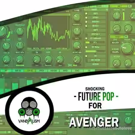 Vandalism Shocking Future Pop [Synth Presets]