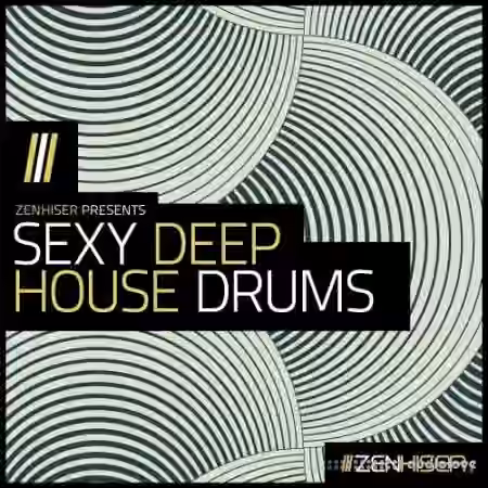 Zenhiser Sexy Deep House Drums [WAV]